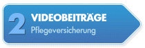Videobeitrge Pflegeversicherung